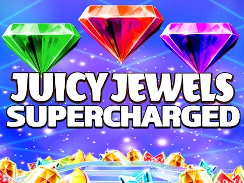 Juicy Jewels Supercharged